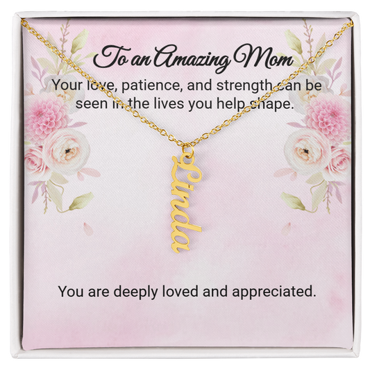 To an Amazing Mom - Custom Name Nekclace