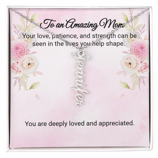 To an Amazing Mom - Custom Name Nekclace
