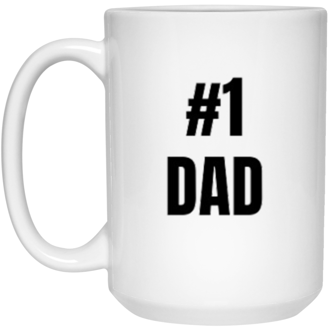 #1 Dad Mug - Funny Father's Day Gift